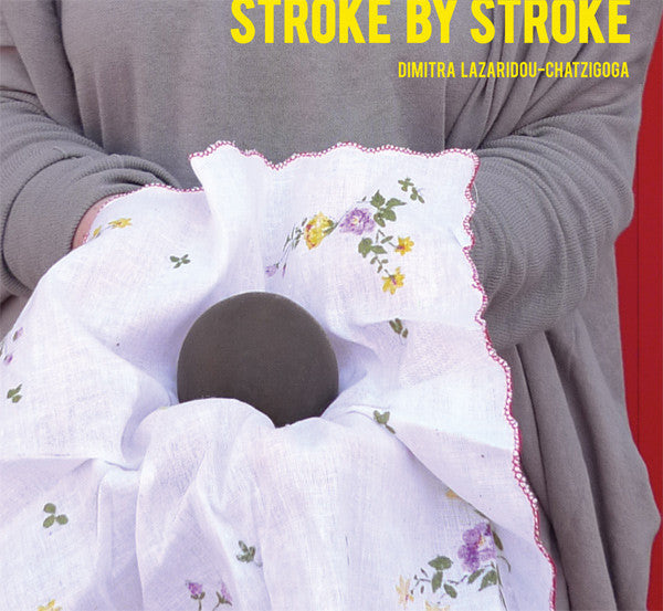 STROKE BY STROKE