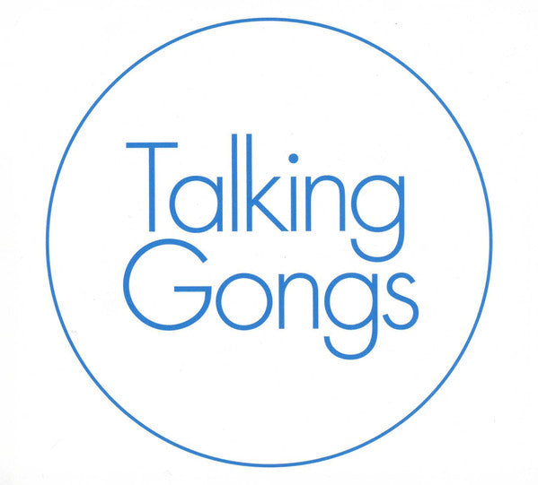 TALKING GONGS