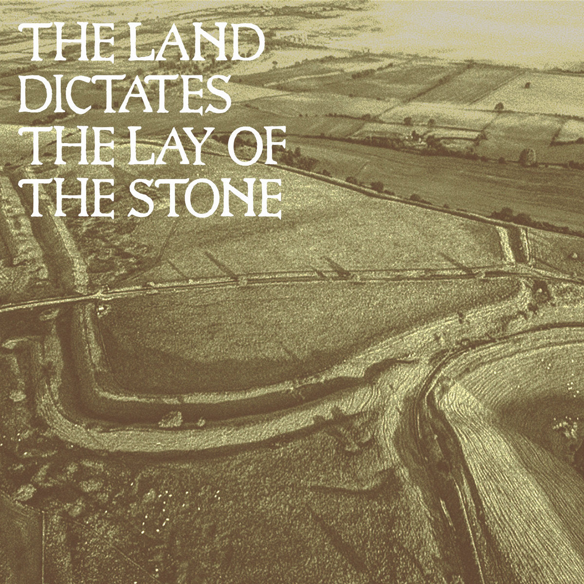 THE LAND DICTATES THE LAY OF THE STONE