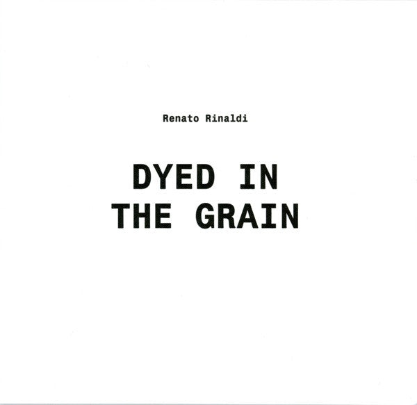 DYED IN THE GRAIN