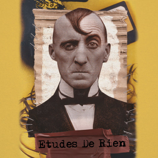 ETUDES DE RIEN