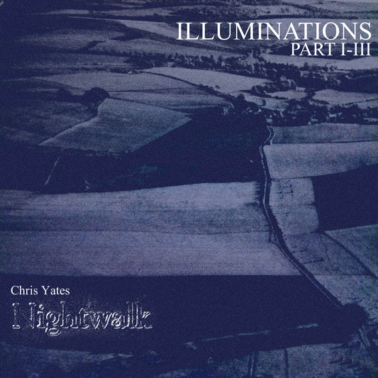 ILLUMINATIONS PART I -III